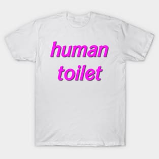 human toilet T-Shirt